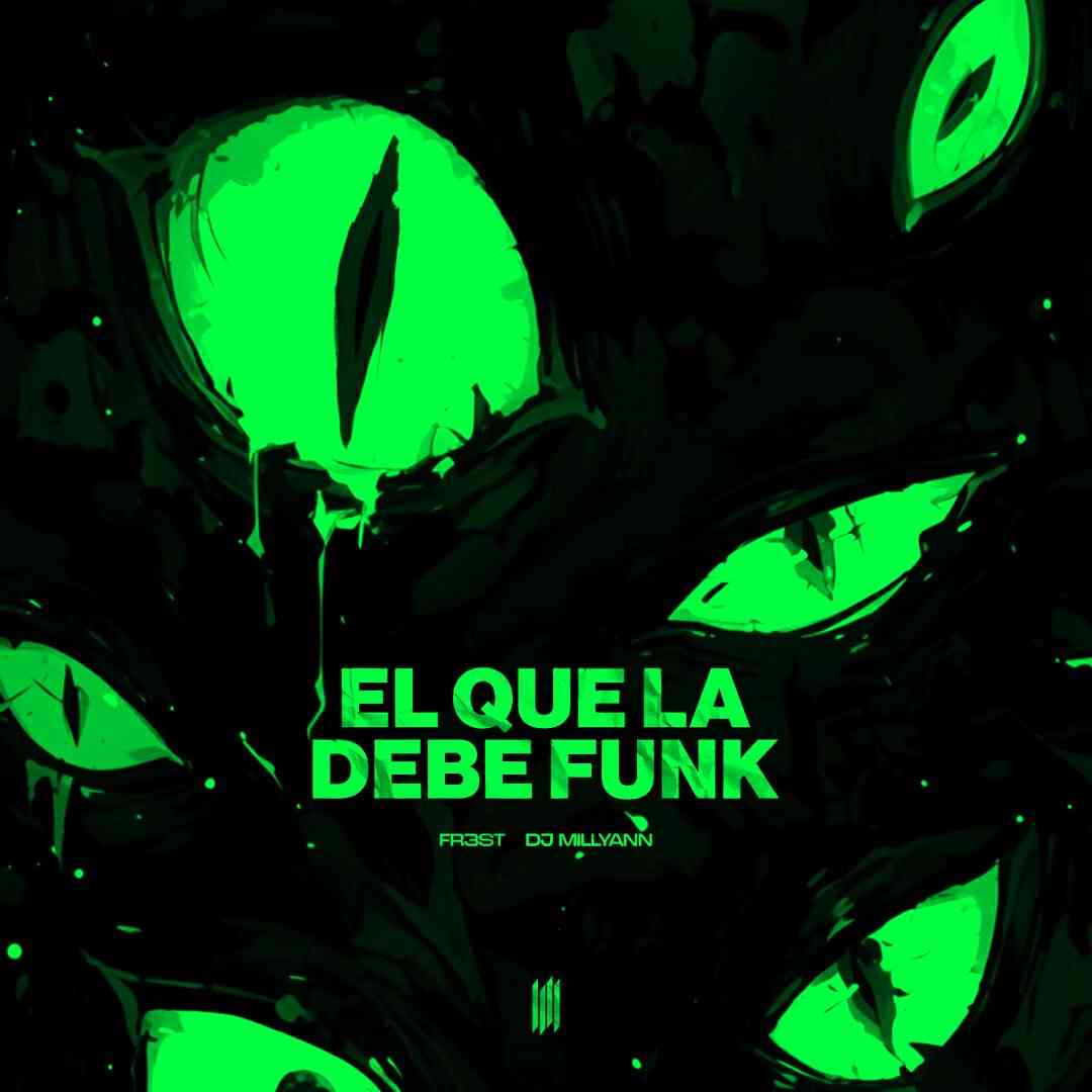 دانلود آهنگ فانک EL QUE LA DEBE FUNK از FR3ST