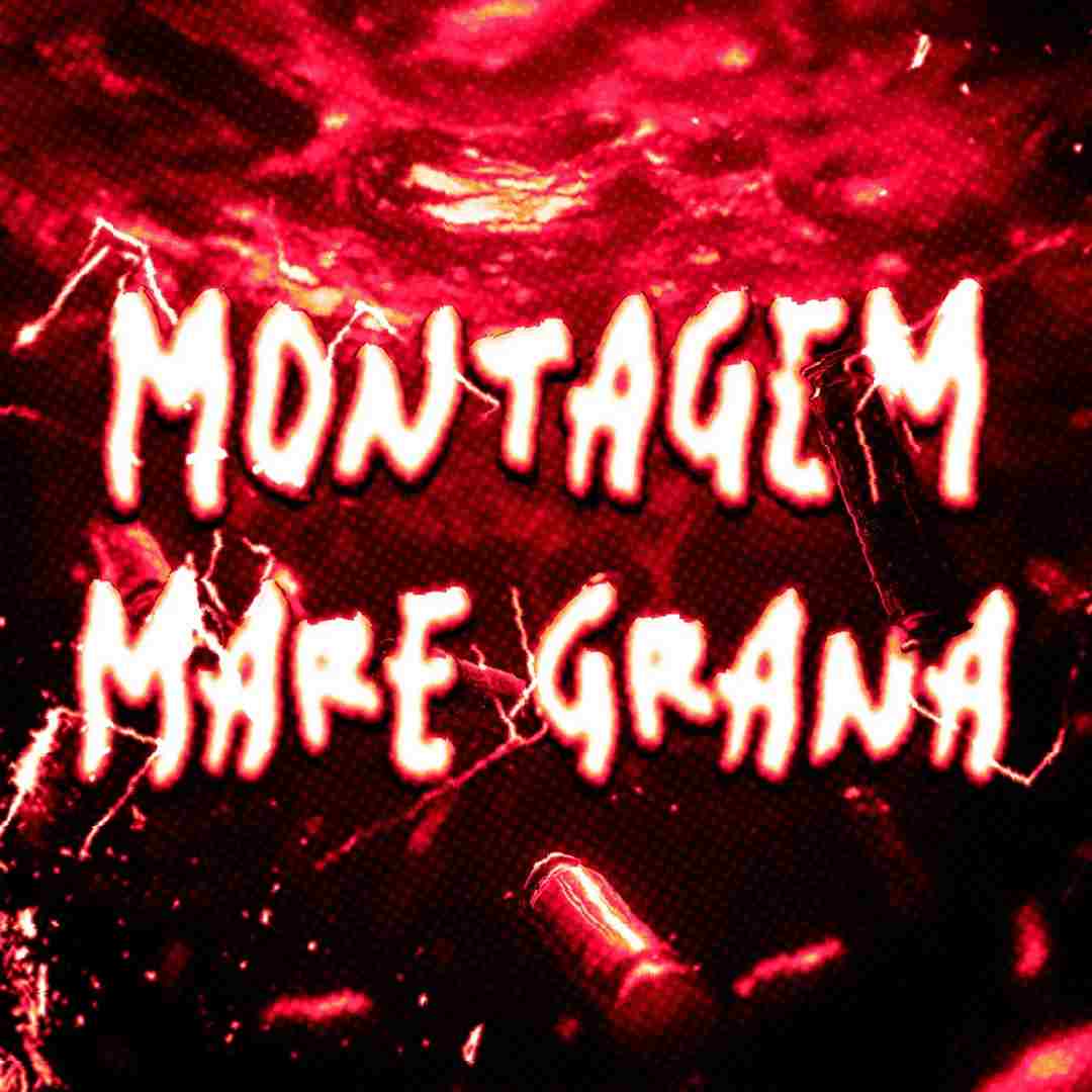 دانلود آهنگ فانک MONTAGEM MARE GRANA از Nakama ( تمام ورژن ها)