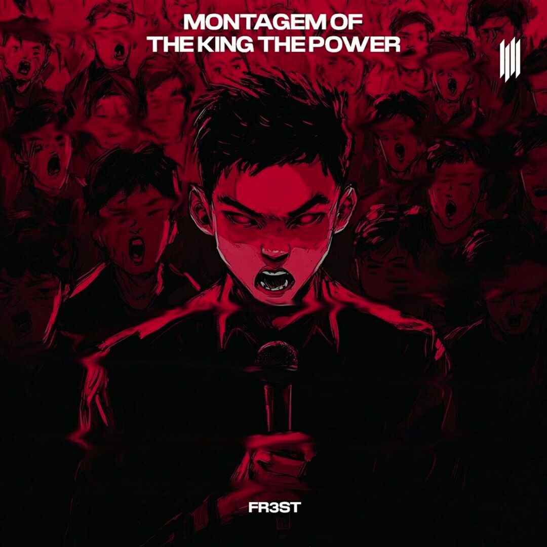 دانلود آهنگ فانک MONTAGEM OF THE KING THE POWER از FR3ST ( تمام ورژن ها)
