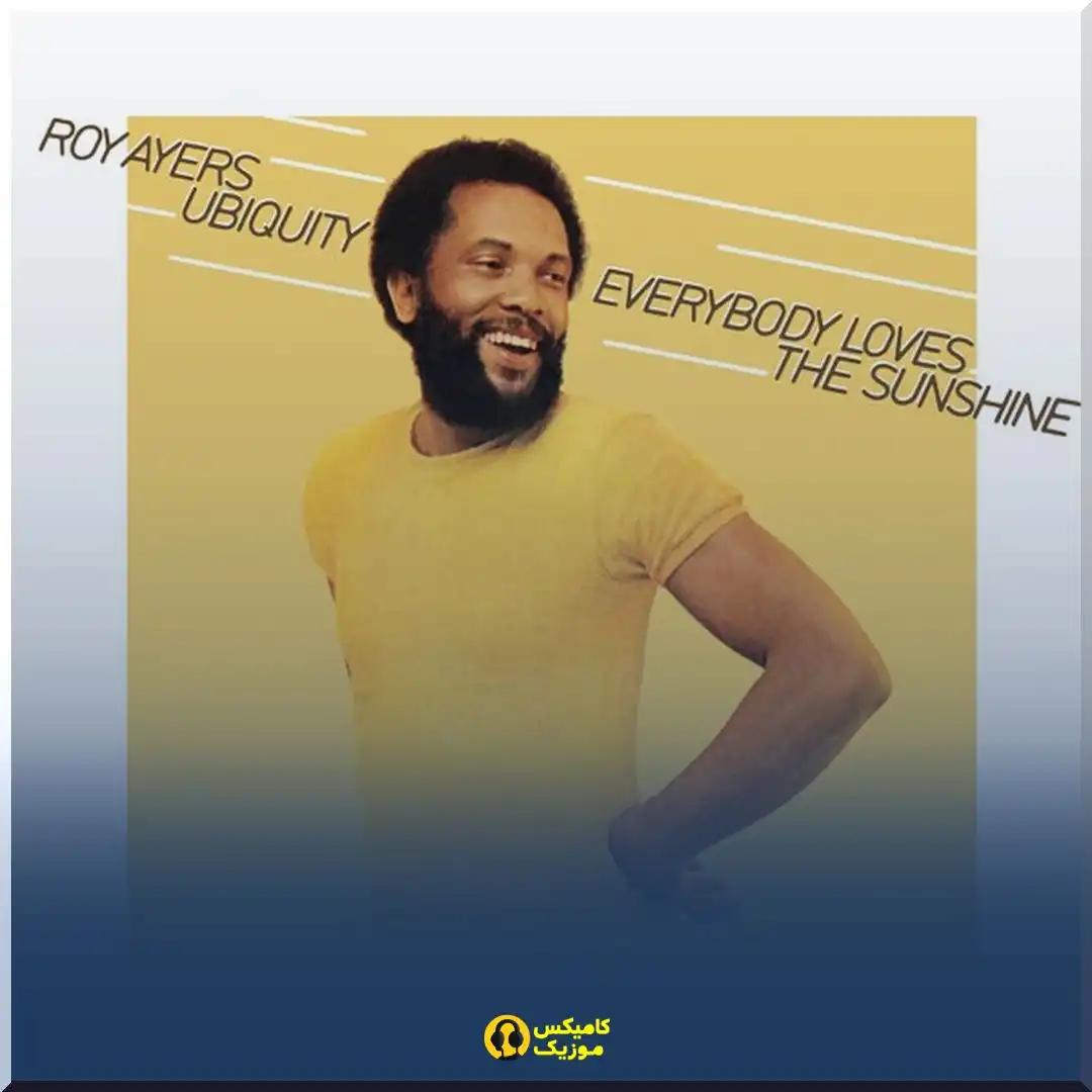 Everybody Loves The Sunshine از Roy Ayers Ubiquity_comixmusic.ir