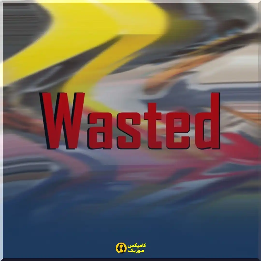 Wasted Remix – Neoo P_comixmusic.ir
