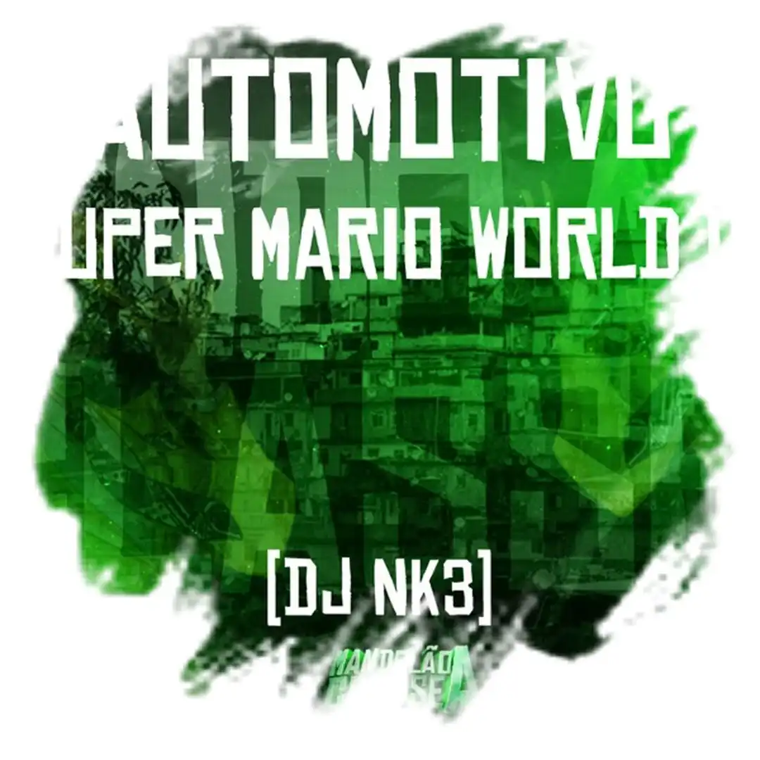Automotivo Super Mario World 2 - Dj Nk3.jpg_comixmusic.ir