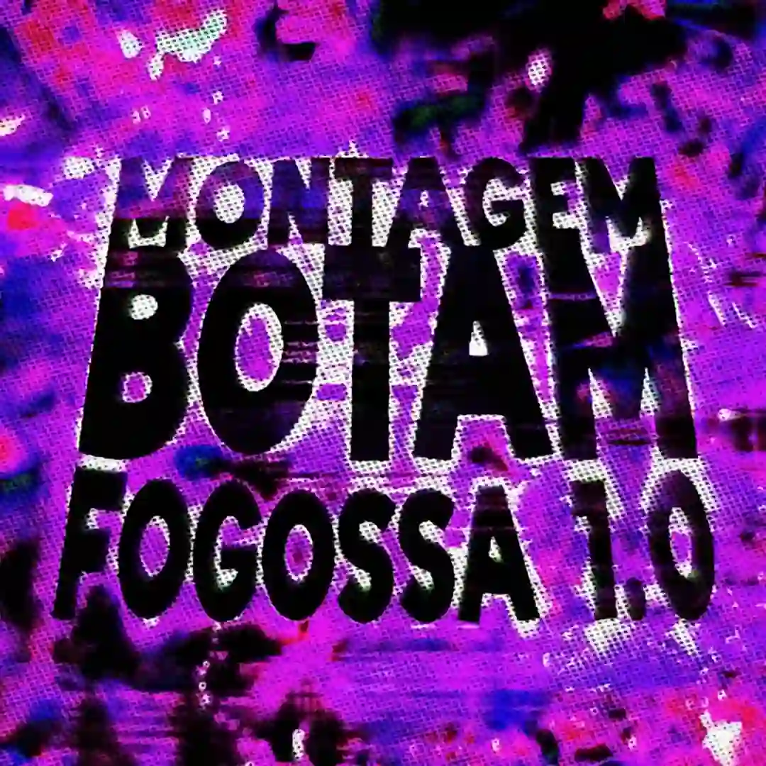 دانلود آهنگ فانک MONTAGEM BOTAM FOGOSSA 1.0