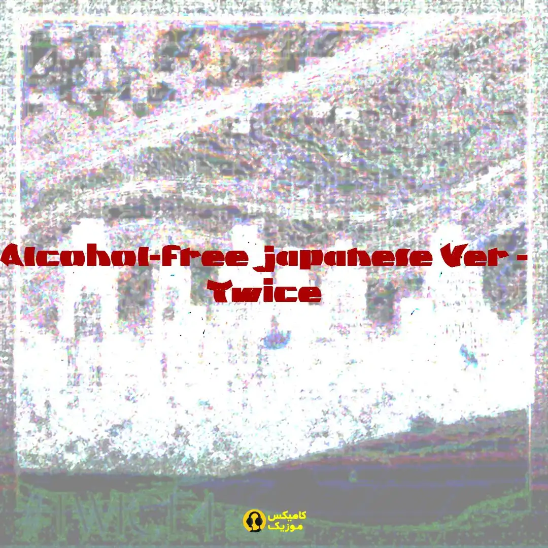 Alcohol free japanese Ver Twice