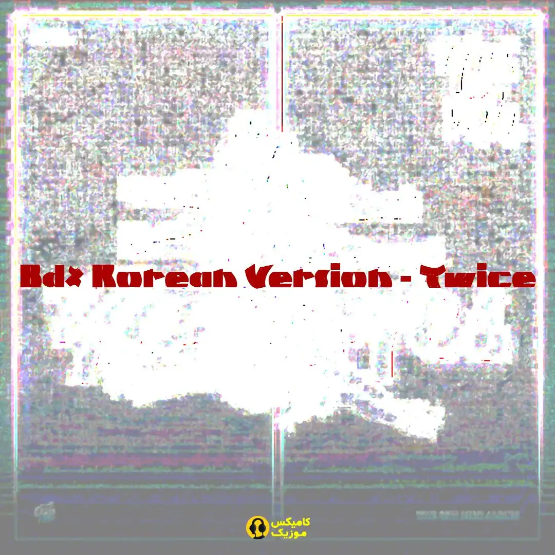 Bdz korean Version Twice