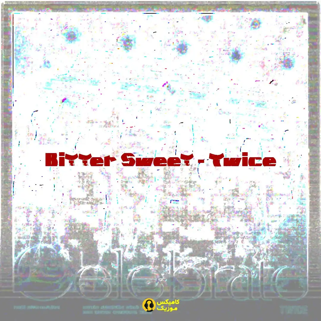 Bitter Sweet Twice