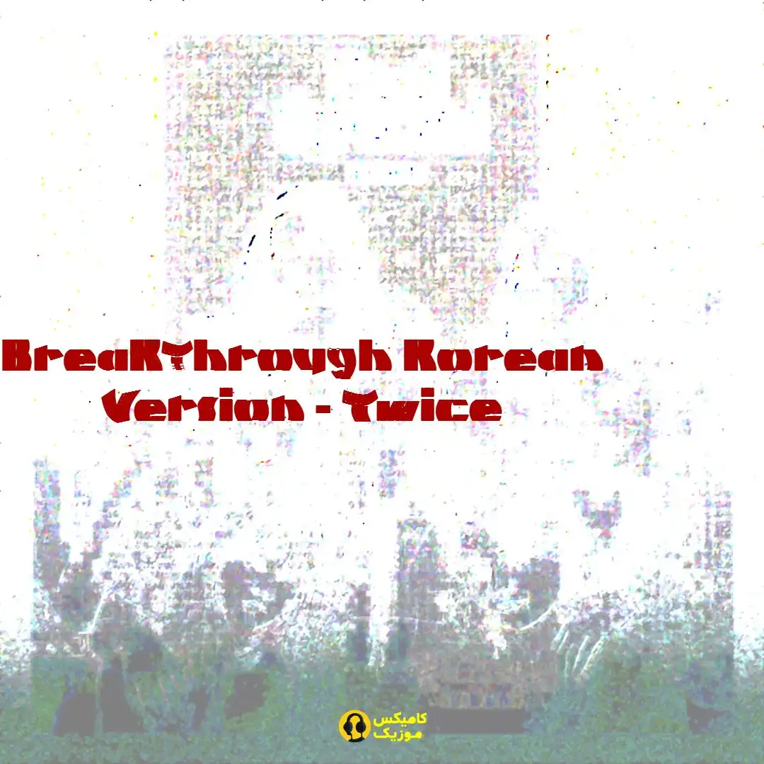 Breakthrough korean Version Twice