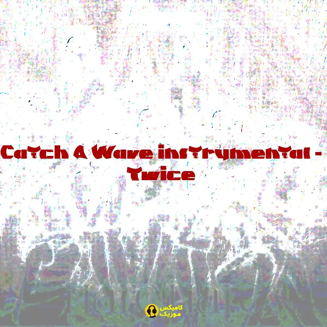 Catch A Wave instrumental Twice