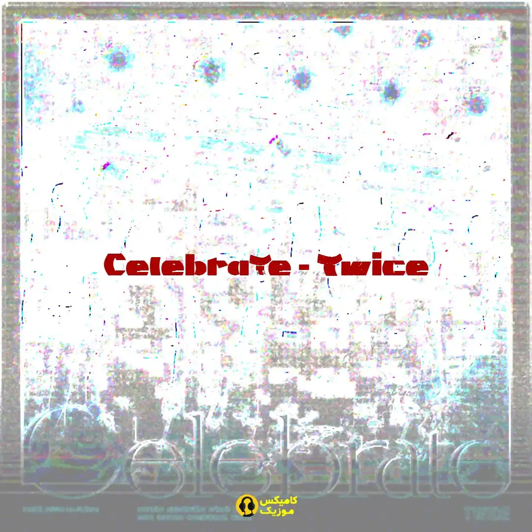 Celebrate Twice