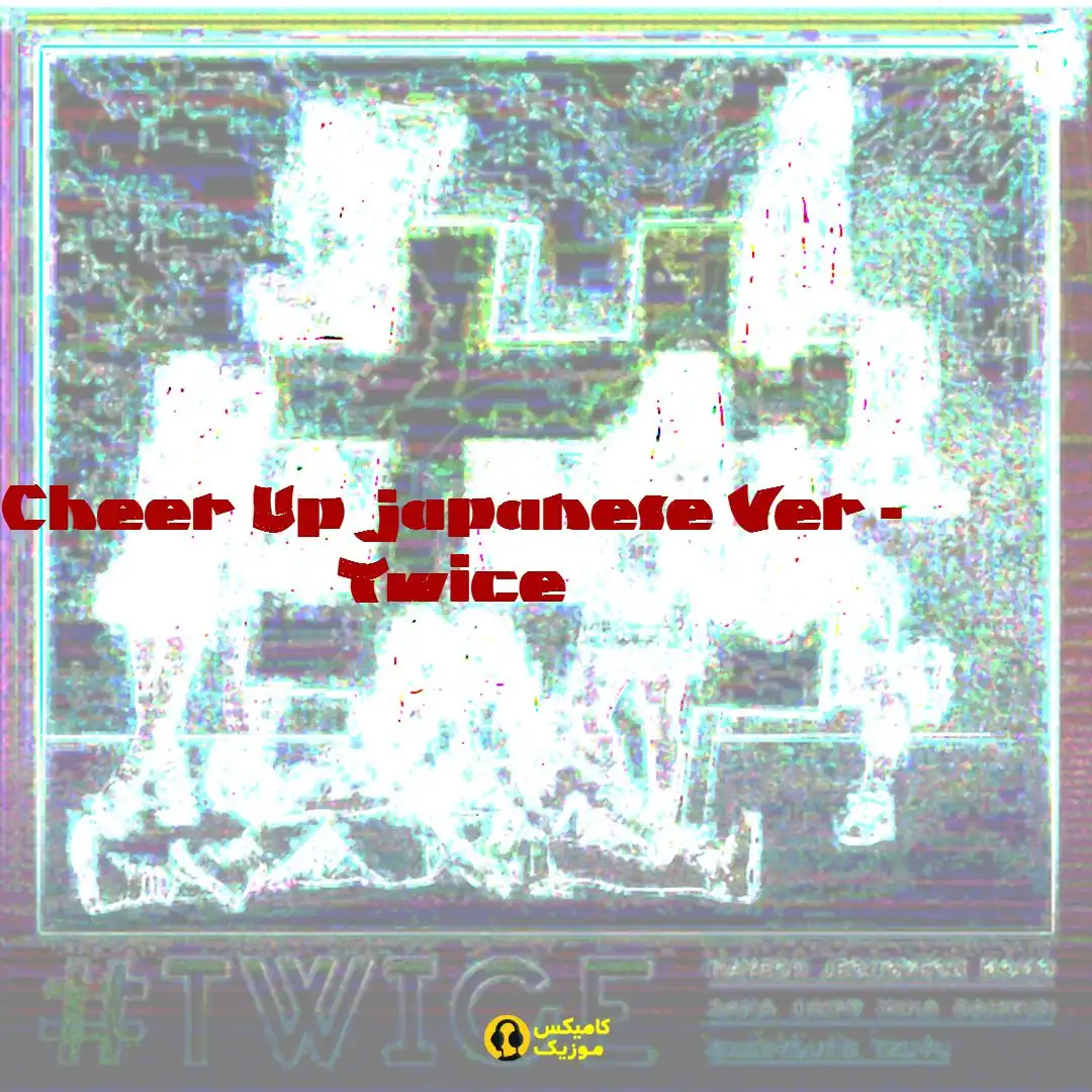 Cheer Up japanese Ver Twice