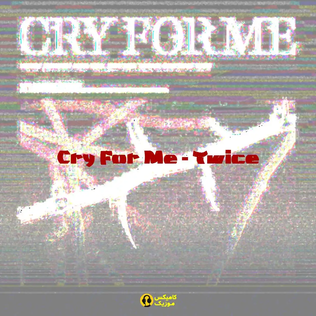 Cry For Me Twice