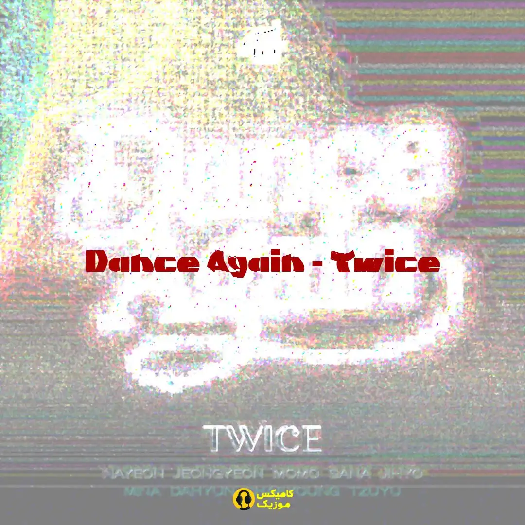 Dance Again Twice