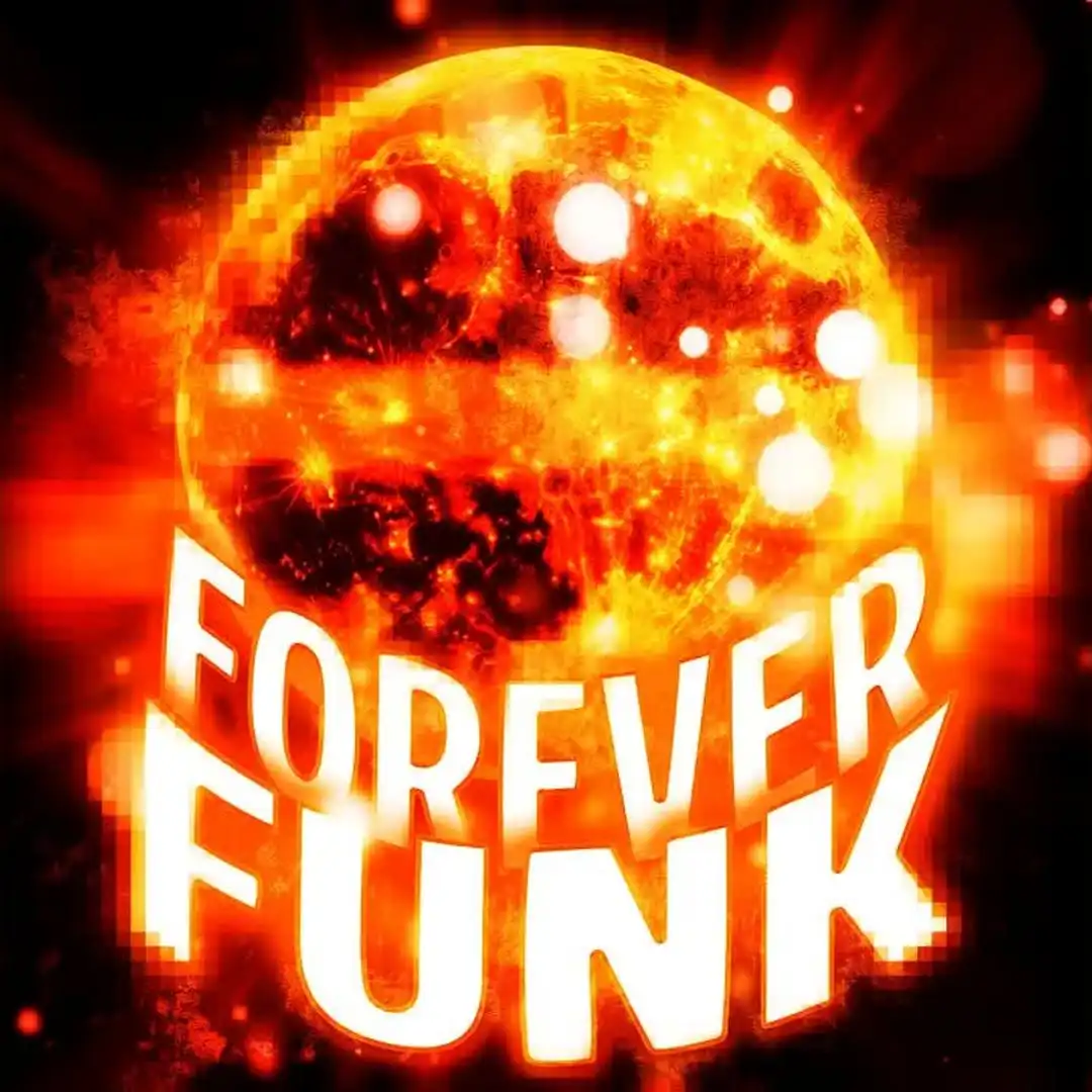 FOREVER FUNK