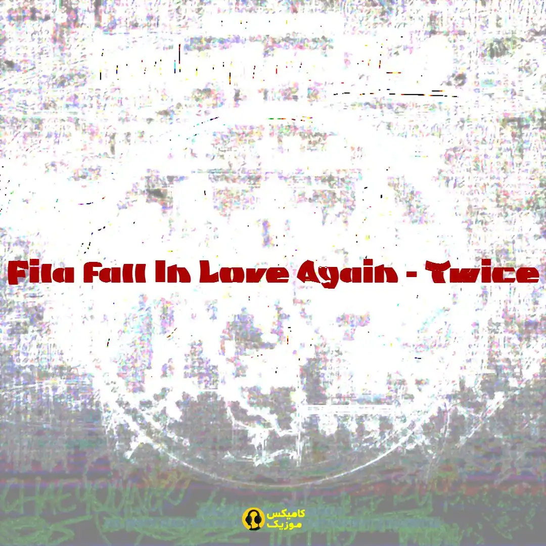 Fila fall In Love Again Twice