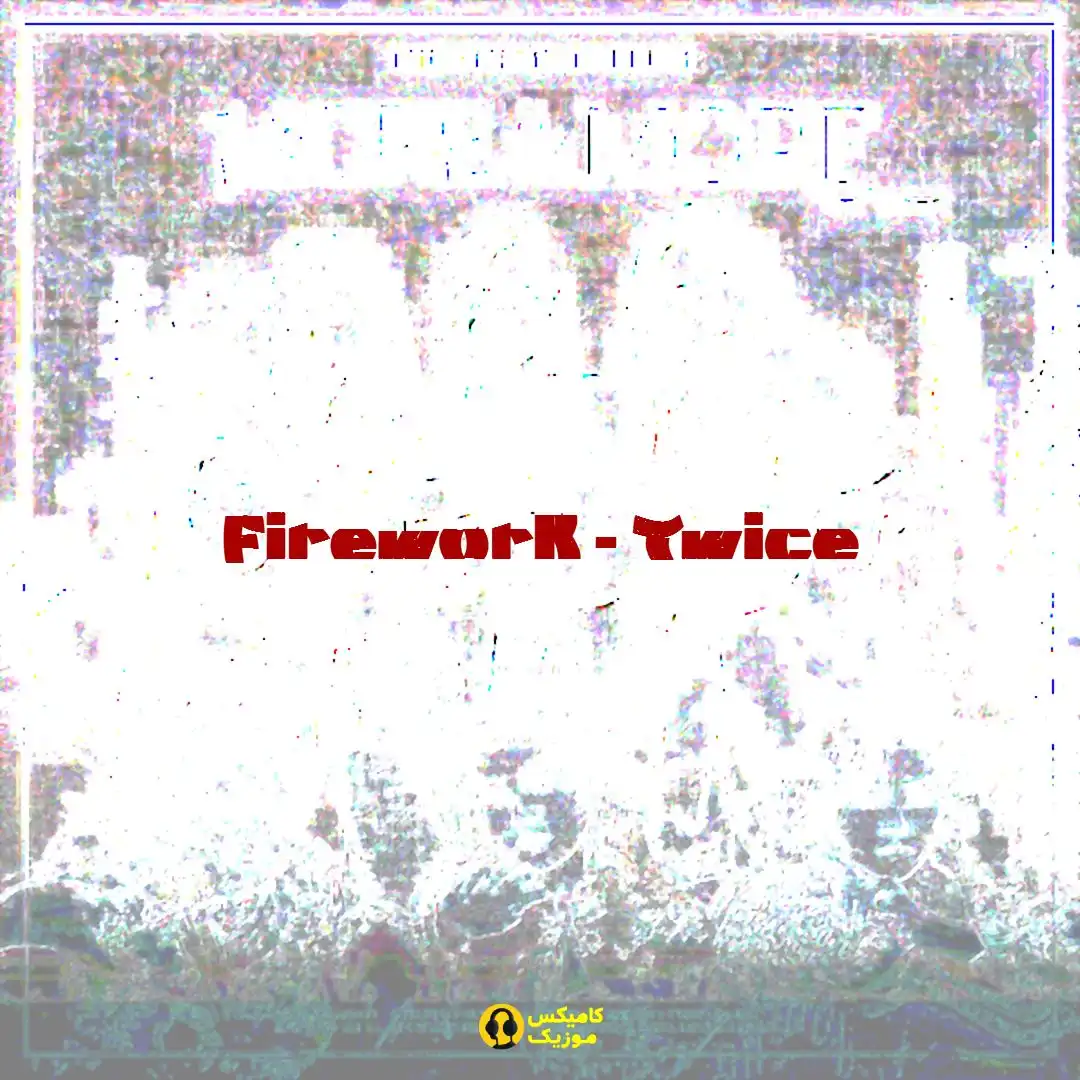 Firework Twice