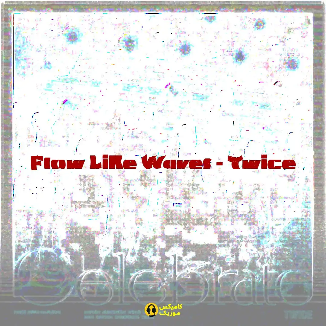 Flow Like Waves Twice