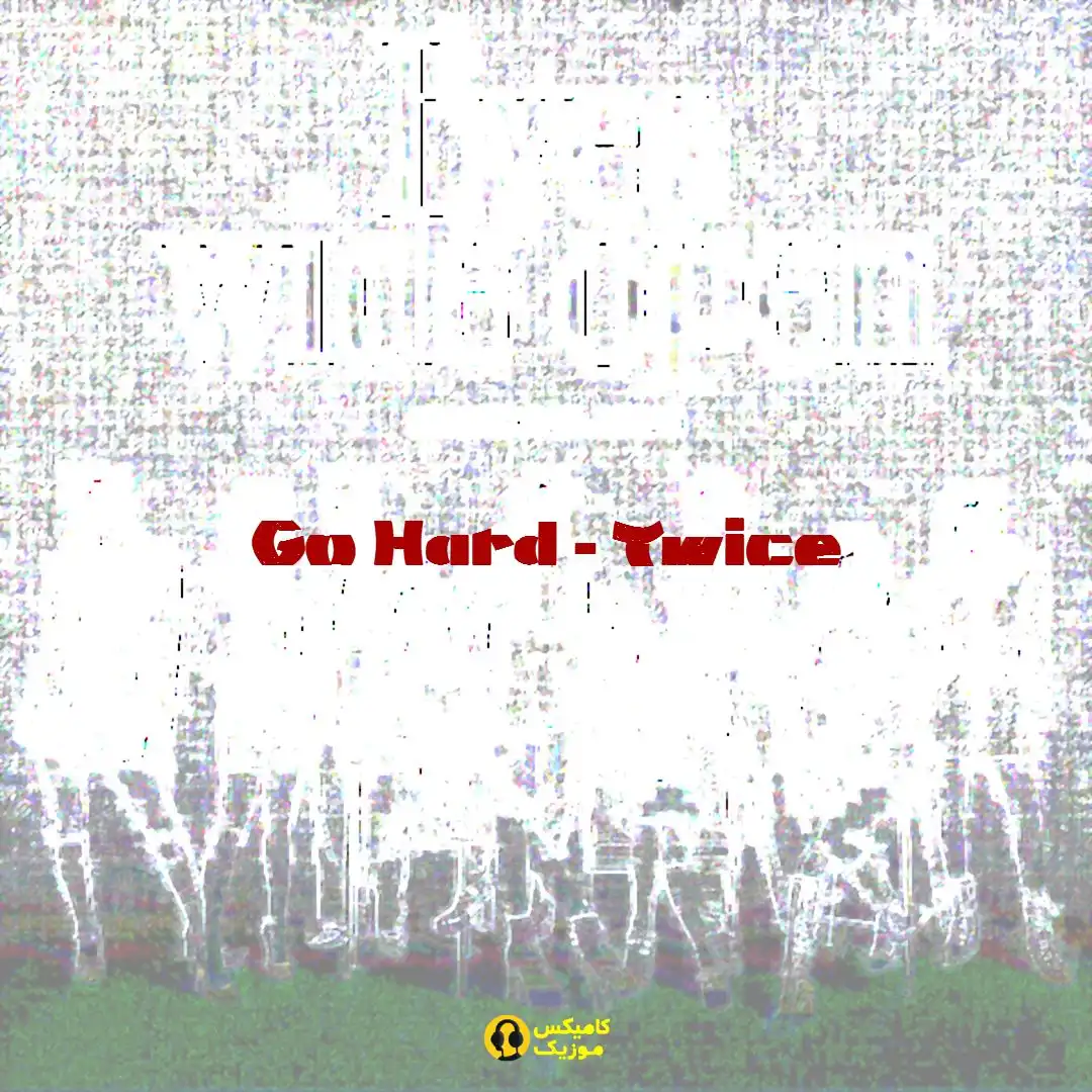 Go Hard Twice