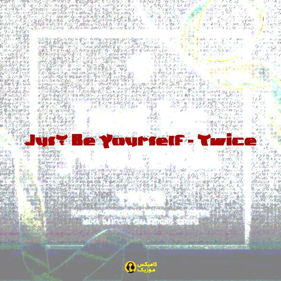 Just Be Yourself از Twice