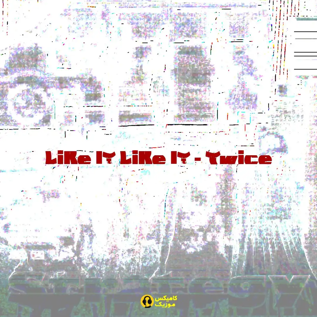 Like It Like It از Twice