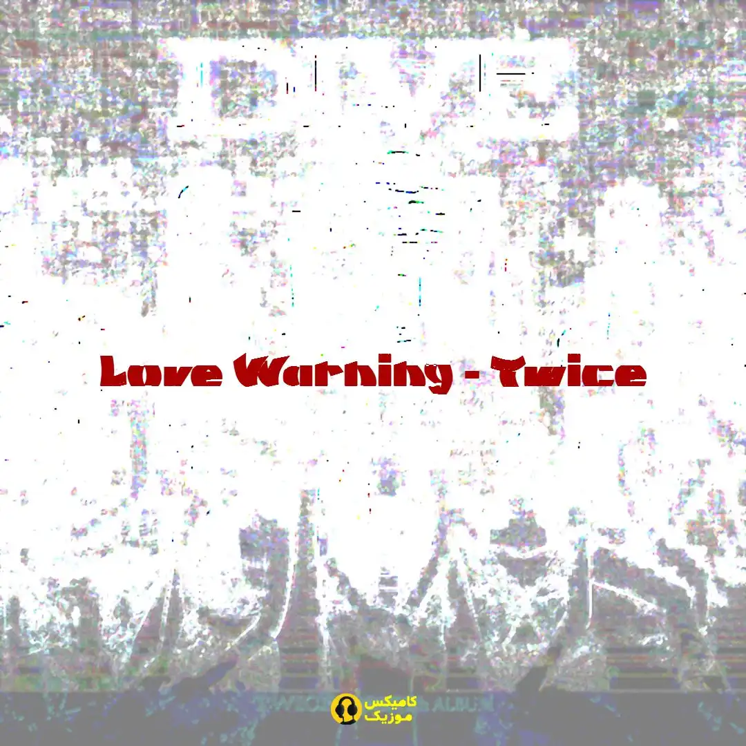 Love Warning از Twice