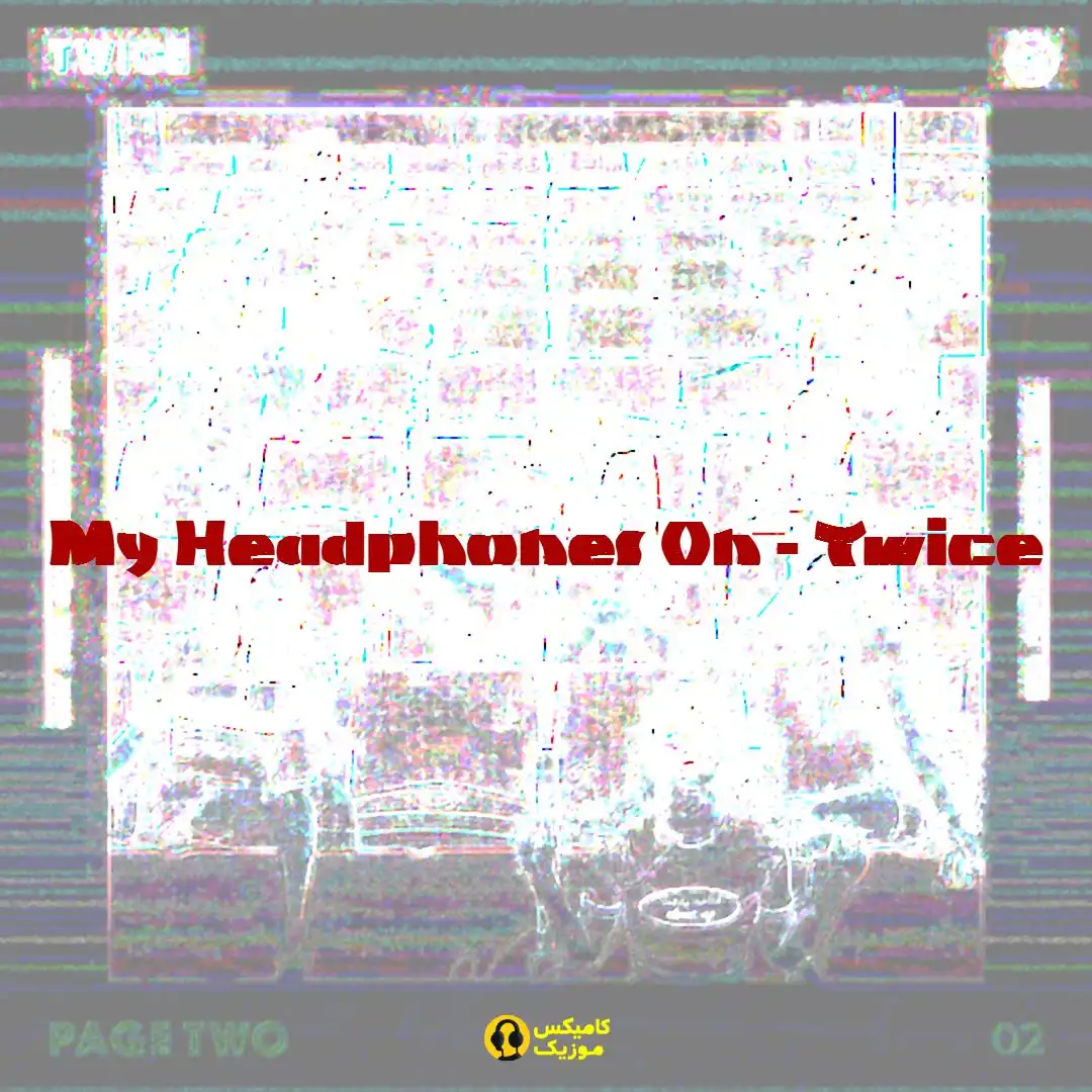 My Headphones On از Twice 