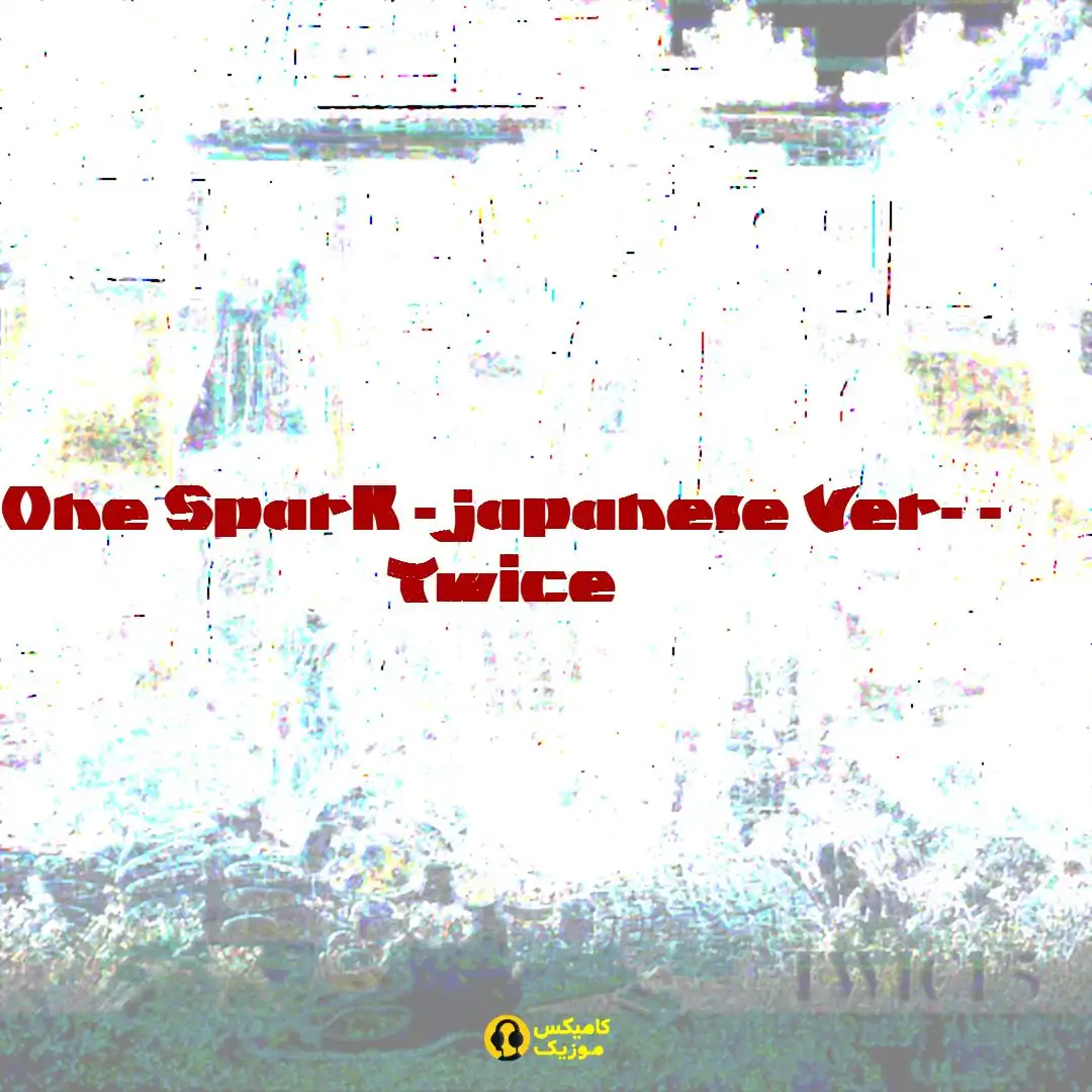 One Spark japanese Ver از Twice