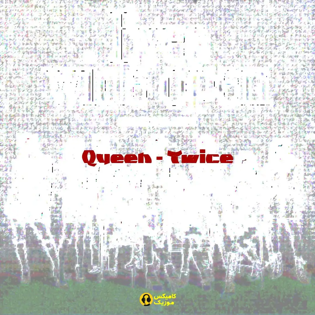 Queen از Twice