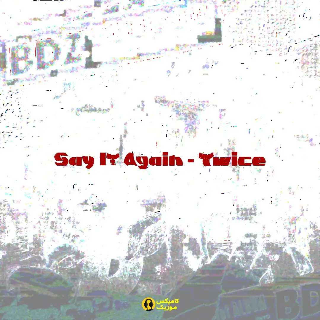 Say It Again از Twice