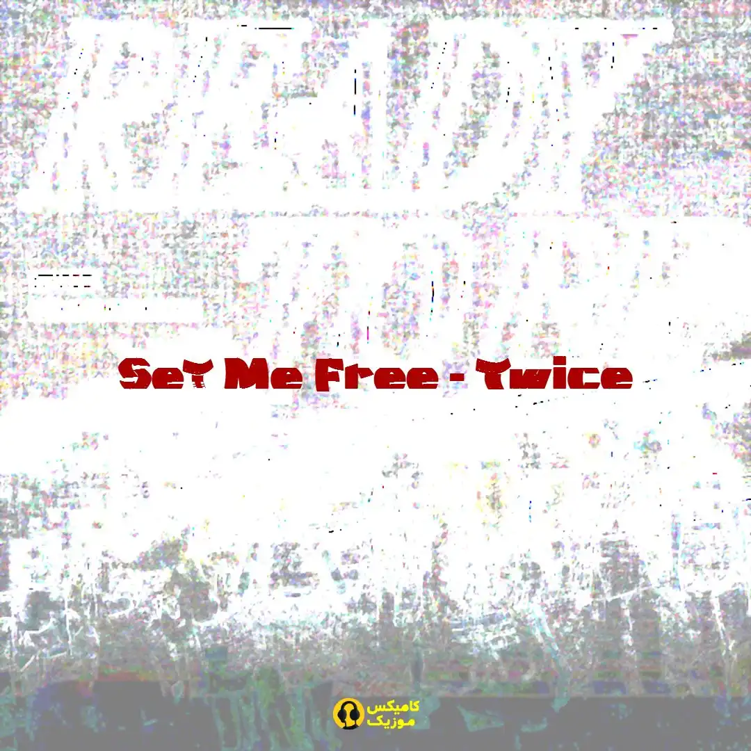 Set Me Free از Twice
