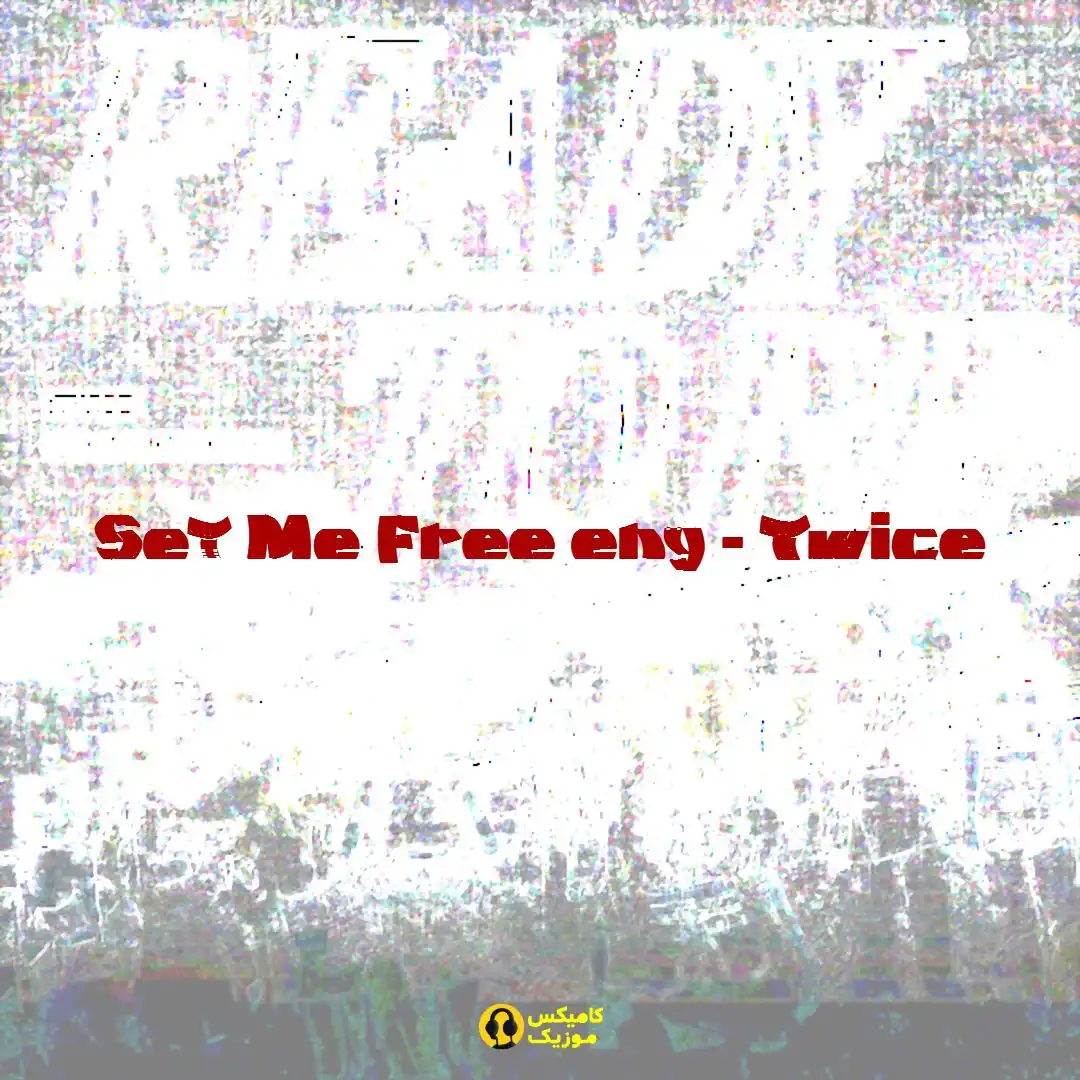 Set Me Free eng از Twice