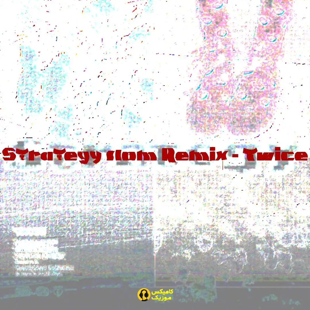 Strategy slom Remix از Twice