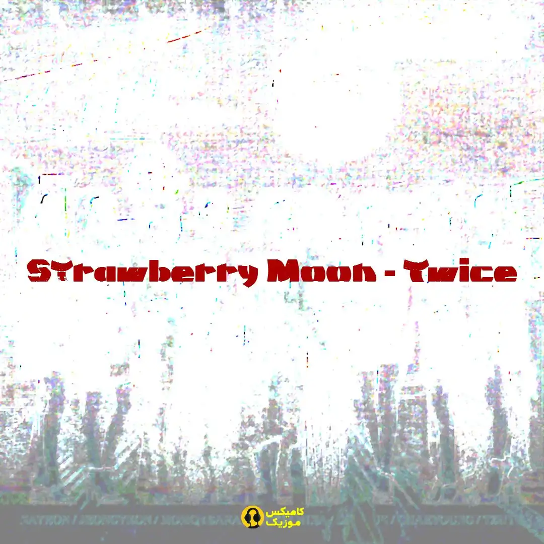 Strawberry Moon از Twice