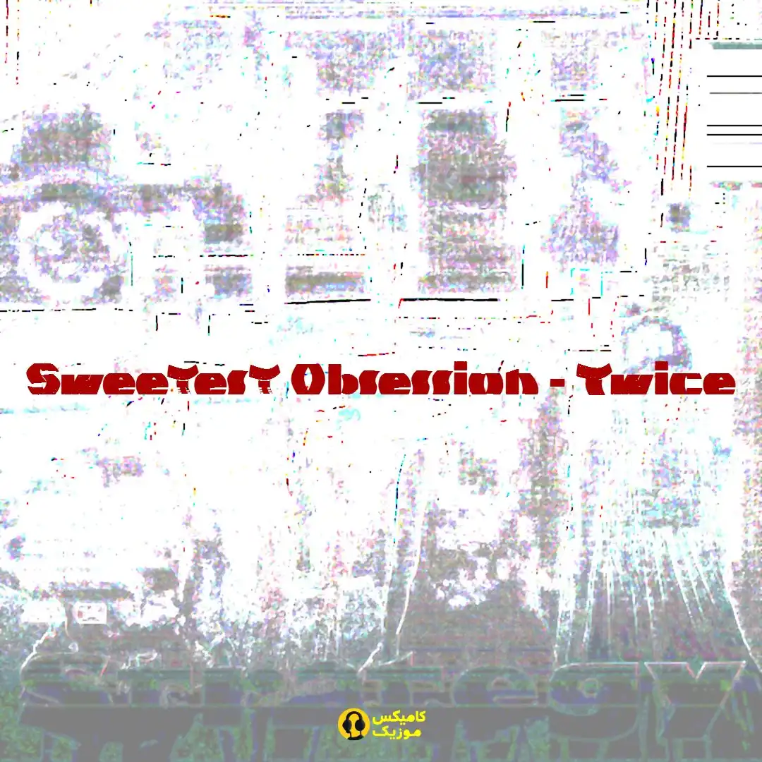 Sweetest Obsession از Twice