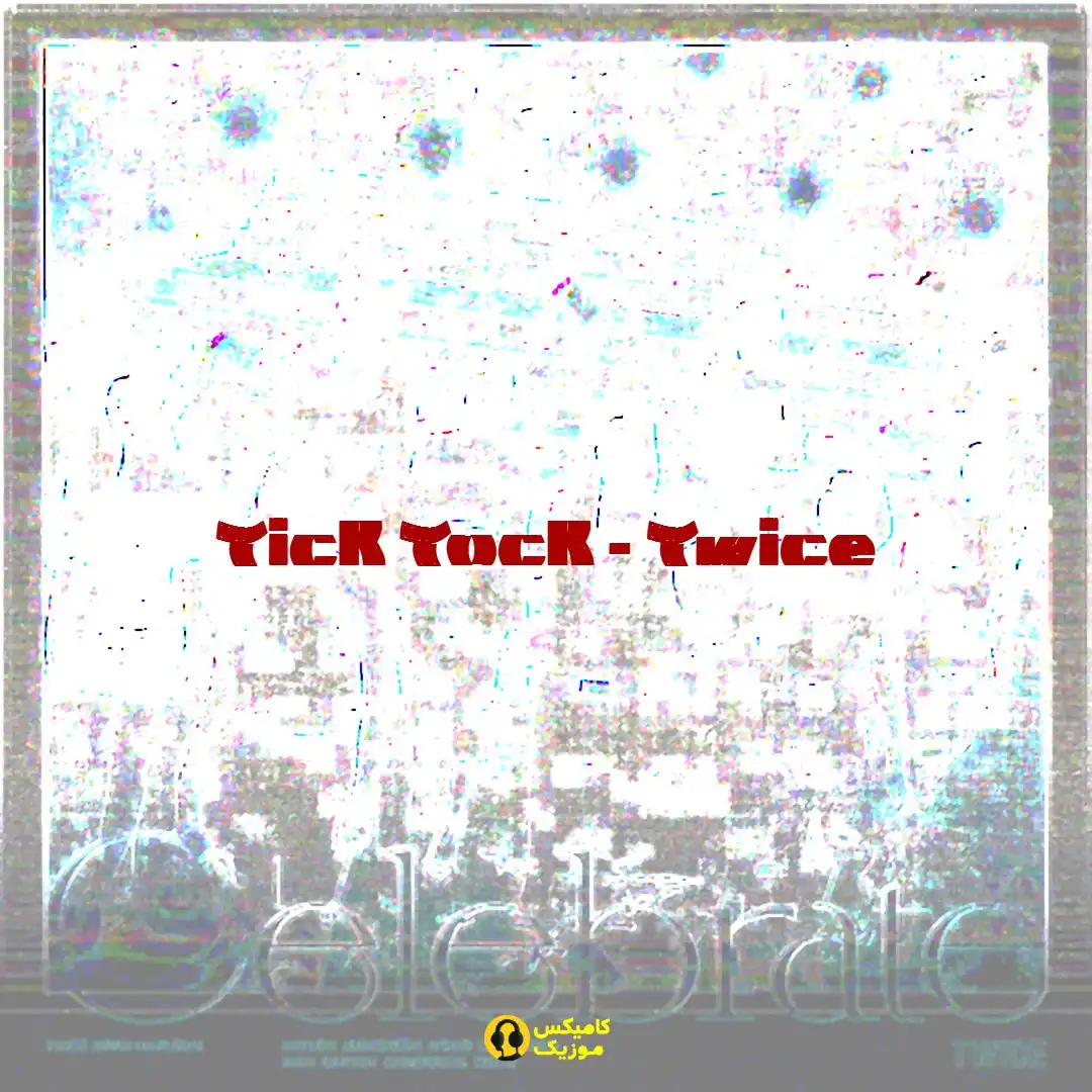 Tick Tock از Twice