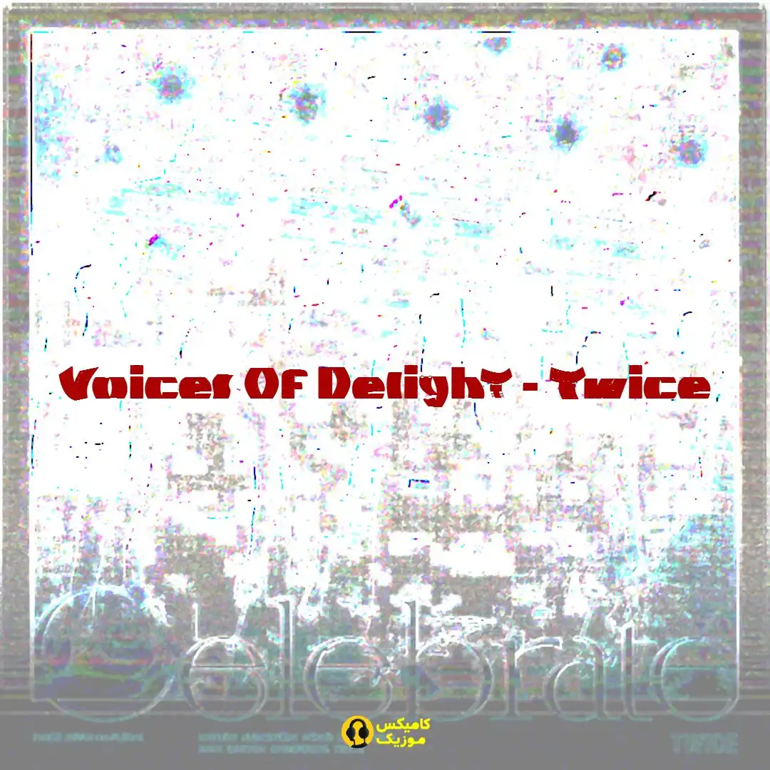 Voices Of Delight از Twice