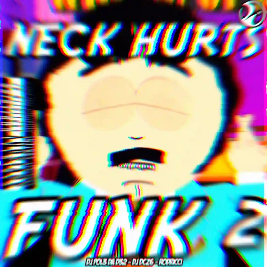 دانلود آهنگ فانک Neck Hurts Funk 2